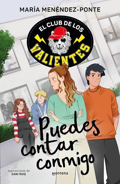 EL CLUB DE LOS VALIENTES 2 - PUEDES CONTAR CONMIGO | 9788418798740 | MENÉNDEZ-PONTE, MARÍA | Galatea Llibres | Llibreria online de Reus, Tarragona | Comprar llibres en català i castellà online