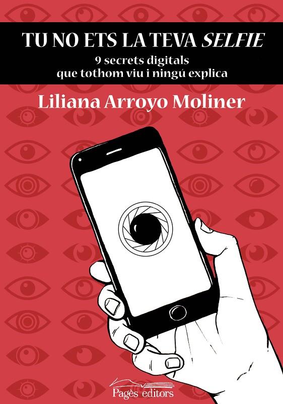 TU NO ETS LA TEVA SELFIE | 9788413031750 | ARROYO MOLINER, LILIANA | Galatea Llibres | Librería online de Reus, Tarragona | Comprar libros en catalán y castellano online