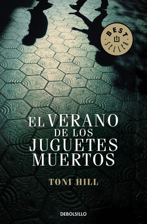 EL VERANO DE LOS JUGUETES MUERTOS | 9788499899824 | HILL, TONI | Galatea Llibres | Llibreria online de Reus, Tarragona | Comprar llibres en català i castellà online