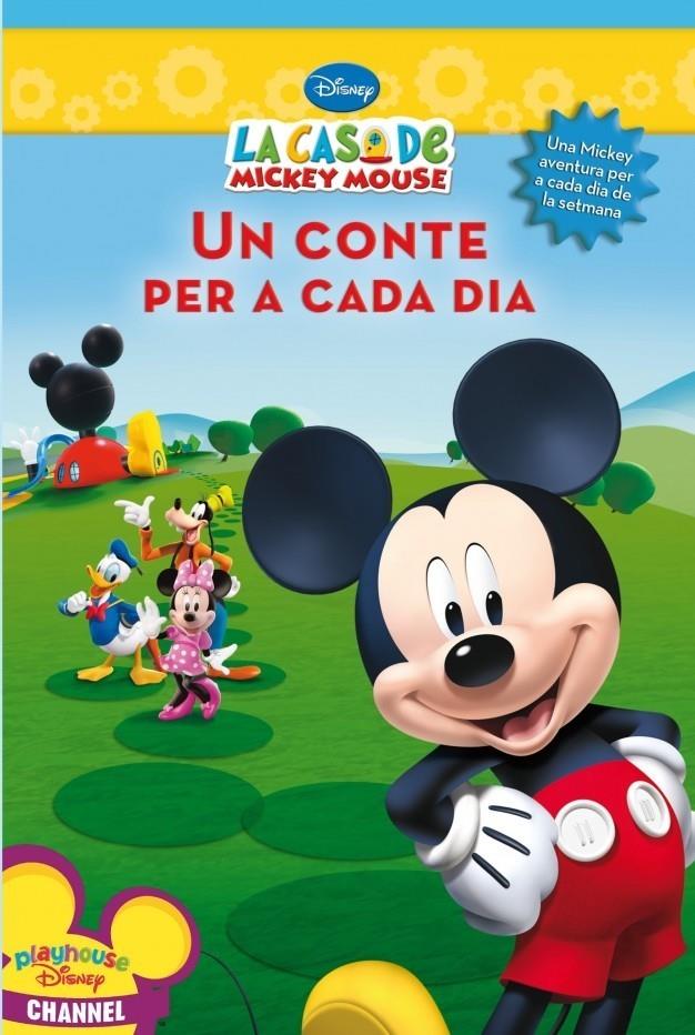 CONTE PER A CADA DIA, LA CASA DE MICKEY MOUSE | 9788448830045 | Galatea Llibres | Librería online de Reus, Tarragona | Comprar libros en catalán y castellano online