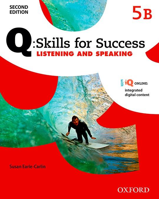 Q SKILLS FOR SUCCESS (2ND EDITION). LISTENING & SPEAKING 5. SPLIT STUDENT'S BOOK | 9780194820851 | EARLE-CARLIN, SUSAN | Galatea Llibres | Librería online de Reus, Tarragona | Comprar libros en catalán y castellano online