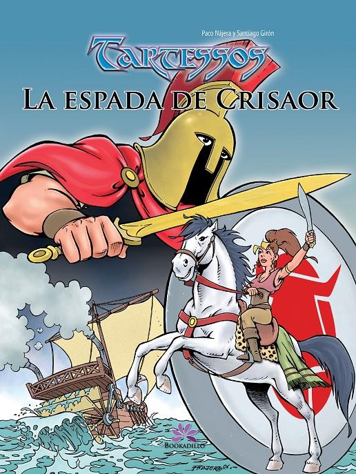 TARTESSOS, LA ESPADA DE CRISAOR | 9788488586681 | NAJERA, PACO | Galatea Llibres | Llibreria online de Reus, Tarragona | Comprar llibres en català i castellà online
