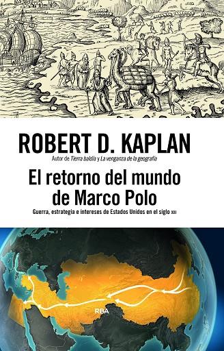EL RETORNO DEL MUNDO DE MARCO POLO | 9791370310240 | KAPLAN, ROBERT D. | Galatea Llibres | Llibreria online de Reus, Tarragona | Comprar llibres en català i castellà online