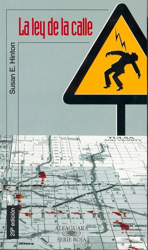 LEY DE LA CALLE, LA | 9788420448589 | HINTON, SUSAN E. | Galatea Llibres | Librería online de Reus, Tarragona | Comprar libros en catalán y castellano online