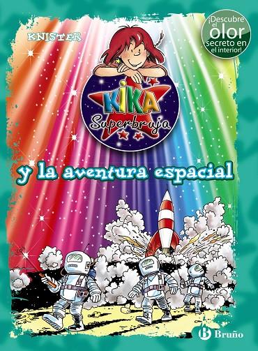 KIKA SUPERBUJA Y LA AVENTURA ESPACIAL (ED. COLOR) | 9788469606711 | KNISTER | Galatea Llibres | Librería online de Reus, Tarragona | Comprar libros en catalán y castellano online