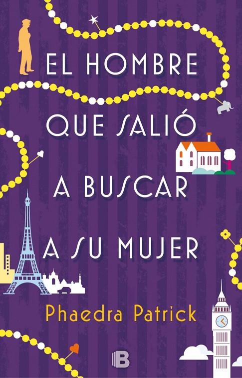 EL HOMBRE QUE SALIÓ A BUSCAR A SU MUJER | 9788466660358 | PATRICK, PHAEDRA | Galatea Llibres | Librería online de Reus, Tarragona | Comprar libros en catalán y castellano online