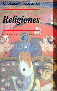 DICCIONARIO AKAL DE LAS RELIGIONES | 9788446015543 | FILORAMO, GUIOVANNI | Galatea Llibres | Llibreria online de Reus, Tarragona | Comprar llibres en català i castellà online