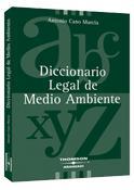DICCIONARIO LEGAL DE MEDIO AMBIENTE | 9788497677745 | CANO MURCIA, ANTONIO | Galatea Llibres | Llibreria online de Reus, Tarragona | Comprar llibres en català i castellà online