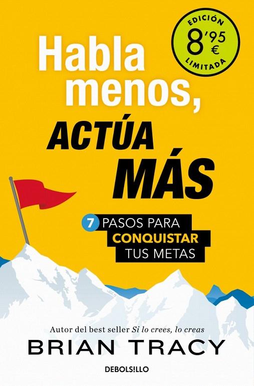 HABLA MENOS, ACTÚA MÁS (CAMPAÑA DE VERANO EDICIÓN LIMITADA) | 9788466373838 | TRACY, BRIAN | Galatea Llibres | Librería online de Reus, Tarragona | Comprar libros en catalán y castellano online