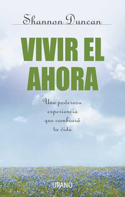 VIVIR EL AHORA | 9788479535711 | DUNCAN, SHANNON | Galatea Llibres | Librería online de Reus, Tarragona | Comprar libros en catalán y castellano online