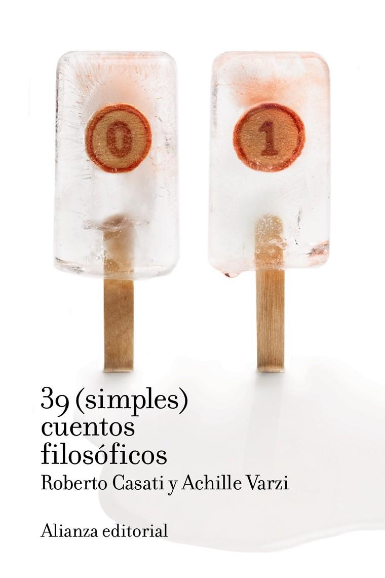 39 SIMPLES CUENTOS FILOSÓFICOS | 9788491815709 | CASATI, ROBERTO/VARZI, ACHILLE | Galatea Llibres | Llibreria online de Reus, Tarragona | Comprar llibres en català i castellà online