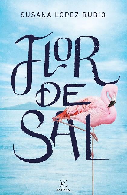 FLOR DE SAL | 9788467055955 | LÓPEZ, SUSANA | Galatea Llibres | Llibreria online de Reus, Tarragona | Comprar llibres en català i castellà online