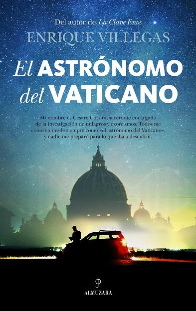 EL ASTRÓNOMO DEL VATICANO | 9788416776788 | VILLEGAS BECERRIL, ENRIQUE | Galatea Llibres | Llibreria online de Reus, Tarragona | Comprar llibres en català i castellà online