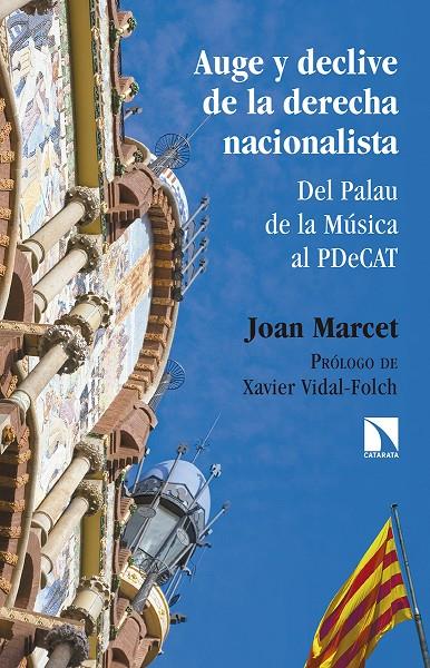 AUGE Y DECLIVE DE LA DERECHA NACIONALISTA | 9788490972816 | MARCET MORENA, JOAN | Galatea Llibres | Librería online de Reus, Tarragona | Comprar libros en catalán y castellano online