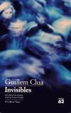 INVISIBLES | 9788429752229 | CLUA, GUILLEM | Galatea Llibres | Librería online de Reus, Tarragona | Comprar libros en catalán y castellano online
