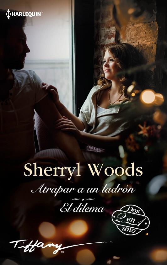 ATRAPAR A UN LADRÓN - EL DILEMA | 9788410742116 | WOODS, SHERRYL | Galatea Llibres | Librería online de Reus, Tarragona | Comprar libros en catalán y castellano online