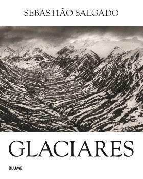 GLACIARES | 9791387881252 | SALGADO, SEBASTIÃO | Galatea Llibres | Llibreria online de Reus, Tarragona | Comprar llibres en català i castellà online
