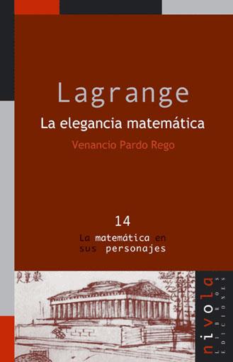 LAGRANGE. ELEGANCIA MATEMATICA | 9788495599599 | PARDO REGO, VENANCIO | Galatea Llibres | Llibreria online de Reus, Tarragona | Comprar llibres en català i castellà online