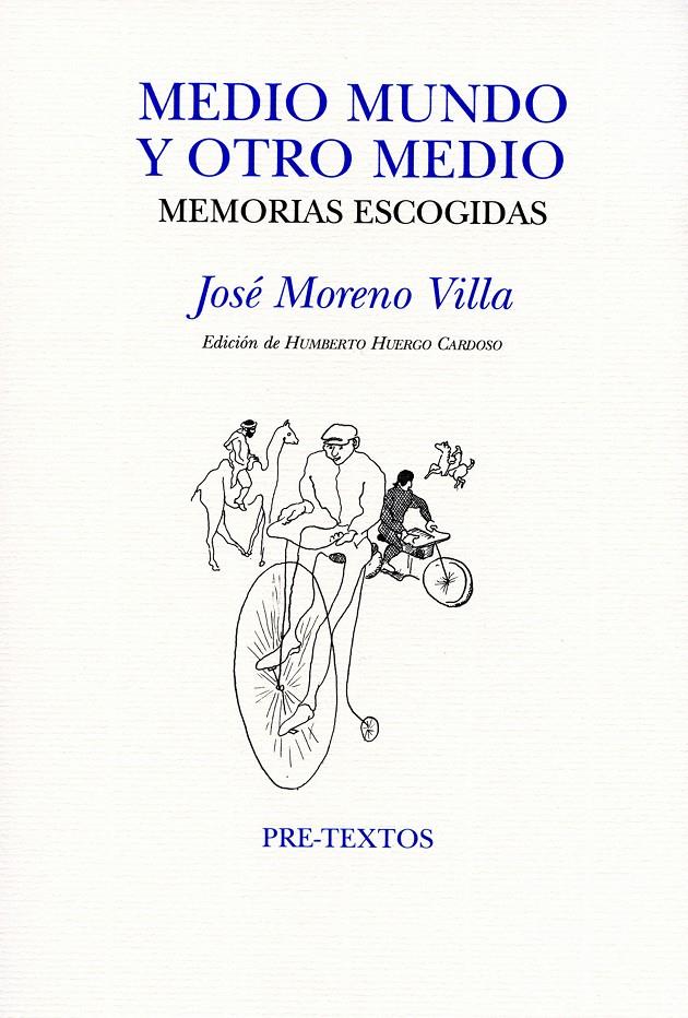 MEDIO MUNDO Y OTRO MEDIO | 9788492913428 | MORENO VILLA, JOSÉ | Galatea Llibres | Llibreria online de Reus, Tarragona | Comprar llibres en català i castellà online