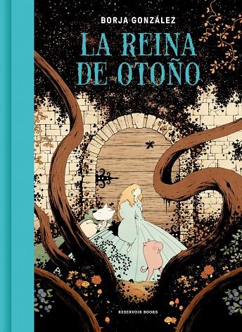 LA REINA DE OTOÑO | 9788419437662 | GONZÁLEZ, BORJA | Galatea Llibres | Llibreria online de Reus, Tarragona | Comprar llibres en català i castellà online
