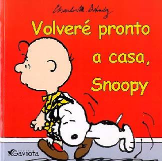 VOLVERE PRONTO A CASA, SNOOPY | 9788439212997 | SCHULZ | Galatea Llibres | Librería online de Reus, Tarragona | Comprar libros en catalán y castellano online