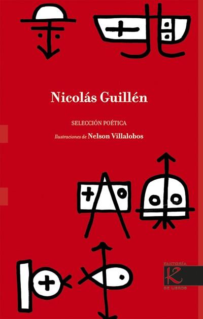 NICOLÁS GUILLÉN POESIA | 9788415250555 | GUILLÉN, NICOLÁS/VILLALOBOS, NELSON | Galatea Llibres | Librería online de Reus, Tarragona | Comprar libros en catalán y castellano online