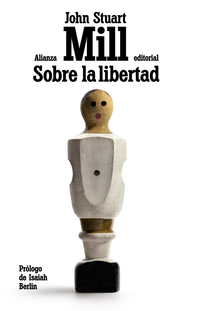 SOBRE LA LIBERTAD | 9788420675558 | MILL, JOHN STUART | Galatea Llibres | Librería online de Reus, Tarragona | Comprar libros en catalán y castellano online