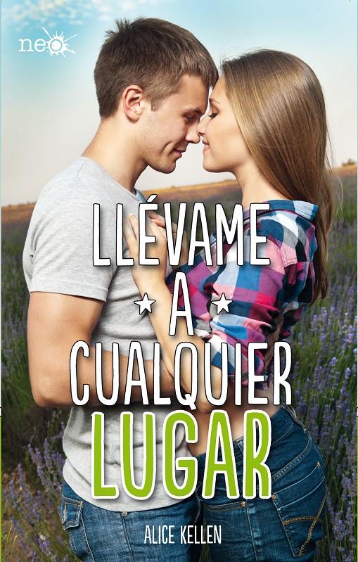 LLÉVAME A CUALQUIER LUGAR | 9788416096862 | ALICE KELLEN | Galatea Llibres | Llibreria online de Reus, Tarragona | Comprar llibres en català i castellà online