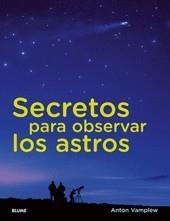SECRETOS PARA OBSERVAR LOS ASTROS | 9788480767958 | VAMPLEW, ANTON | Galatea Llibres | Llibreria online de Reus, Tarragona | Comprar llibres en català i castellà online