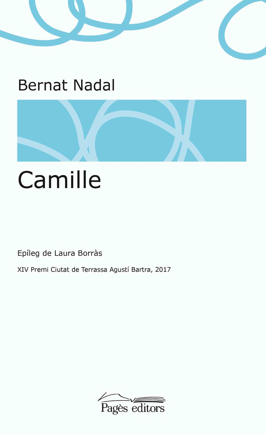 CAMILLE | 9788499759661 | NADAL NICOLAU, BERNAT | Galatea Llibres | Librería online de Reus, Tarragona | Comprar libros en catalán y castellano online