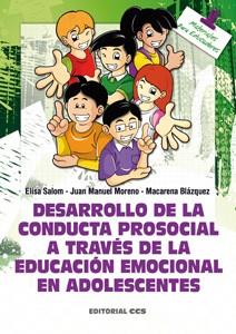 DESARROLLO DE LA CONDUCTA PROSOCIAL A TRAVÉS DE LA EDUCACIÓN EMOCIONAL EN ADOLES | 9788498429886 | SALOM AYUSO, ELISA/MORENO MANSO, JUAN MANUEL/BLÁZQUEZ ALONSO, MACARENA | Galatea Llibres | Librería online de Reus, Tarragona | Comprar libros en catalán y castellano online