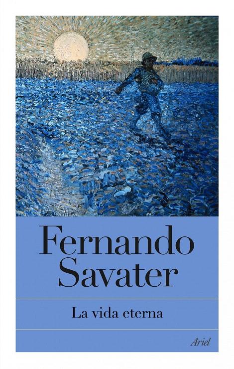 VIDA ETERNA, LA | 9788434469051 | SAVATER, FERNANDO | Galatea Llibres | Librería online de Reus, Tarragona | Comprar libros en catalán y castellano online