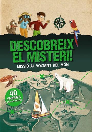 DESCOBREIX EL MISTERI! MISSIÓ AL VOLTANT DEL MÓN | 9788413492124 | MOLLICA, CATHERINE | Galatea Llibres | Llibreria online de Reus, Tarragona | Comprar llibres en català i castellà online