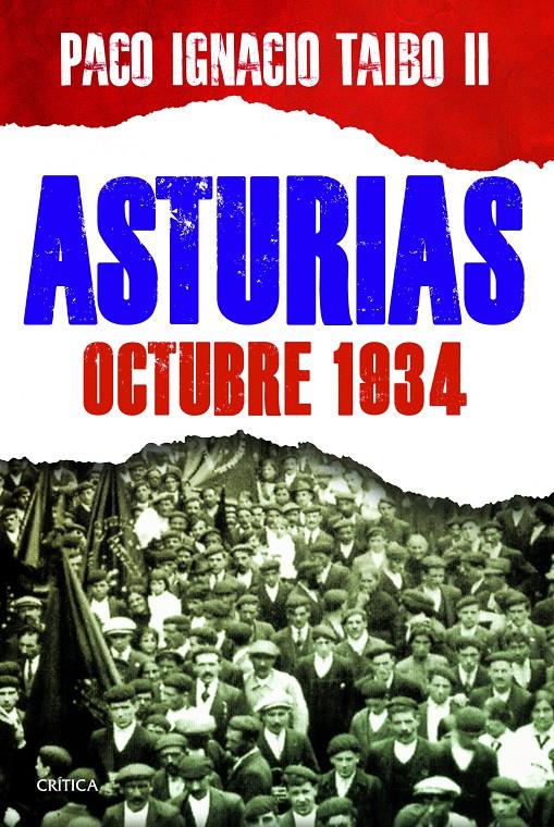 ASTURIAS: OCTUBRE 1934 | 9788498926064 | TAIBO II, PACO IGNACIO | Galatea Llibres | Librería online de Reus, Tarragona | Comprar libros en catalán y castellano online