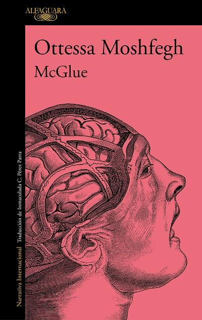 MCGLUE | 9788420476711 | MOSHFEGH, OTTESSA | Galatea Llibres | Llibreria online de Reus, Tarragona | Comprar llibres en català i castellà online
