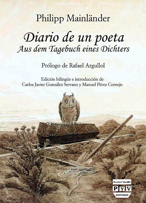 DIARIO DE UN POETA | 9788416032679 | MAINLÄNDER, PHILIPP/GONZÁLEZ SERRANO, CARLOS JAVIER/PÉREZ CORNEJO, MANUEL/ARGULLOL, RAFAEL | Galatea Llibres | Librería online de Reus, Tarragona | Comprar libros en catalán y castellano online