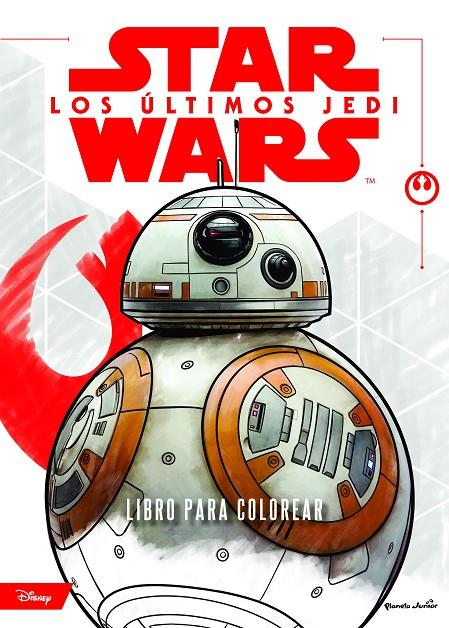 STAR WARS. LOS úLTIMOS JEDI. LIBRO PARA COLOREAR | 9788408182092 | Galatea Llibres | Llibreria online de Reus, Tarragona | Comprar llibres en català i castellà online