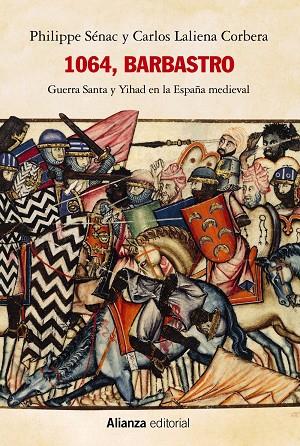 1064, BARBASTRO | 9788491818830 | SÉNAC, PHILIPPE/LALIENA CORBERA, CARLOS | Galatea Llibres | Librería online de Reus, Tarragona | Comprar libros en catalán y castellano online