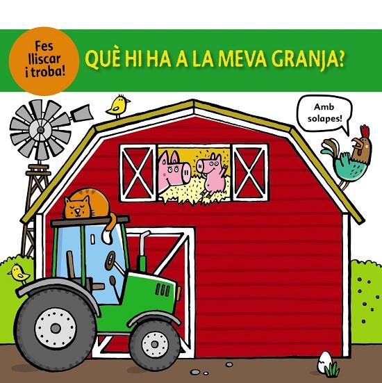 QUÈ HI HA A LA MEVA GRANJA? | 9788499063379 | COCKAYNE, HANNAH/FRIGGENS, NICOLA/HAMLEY, KYLIE | Galatea Llibres | Llibreria online de Reus, Tarragona | Comprar llibres en català i castellà online