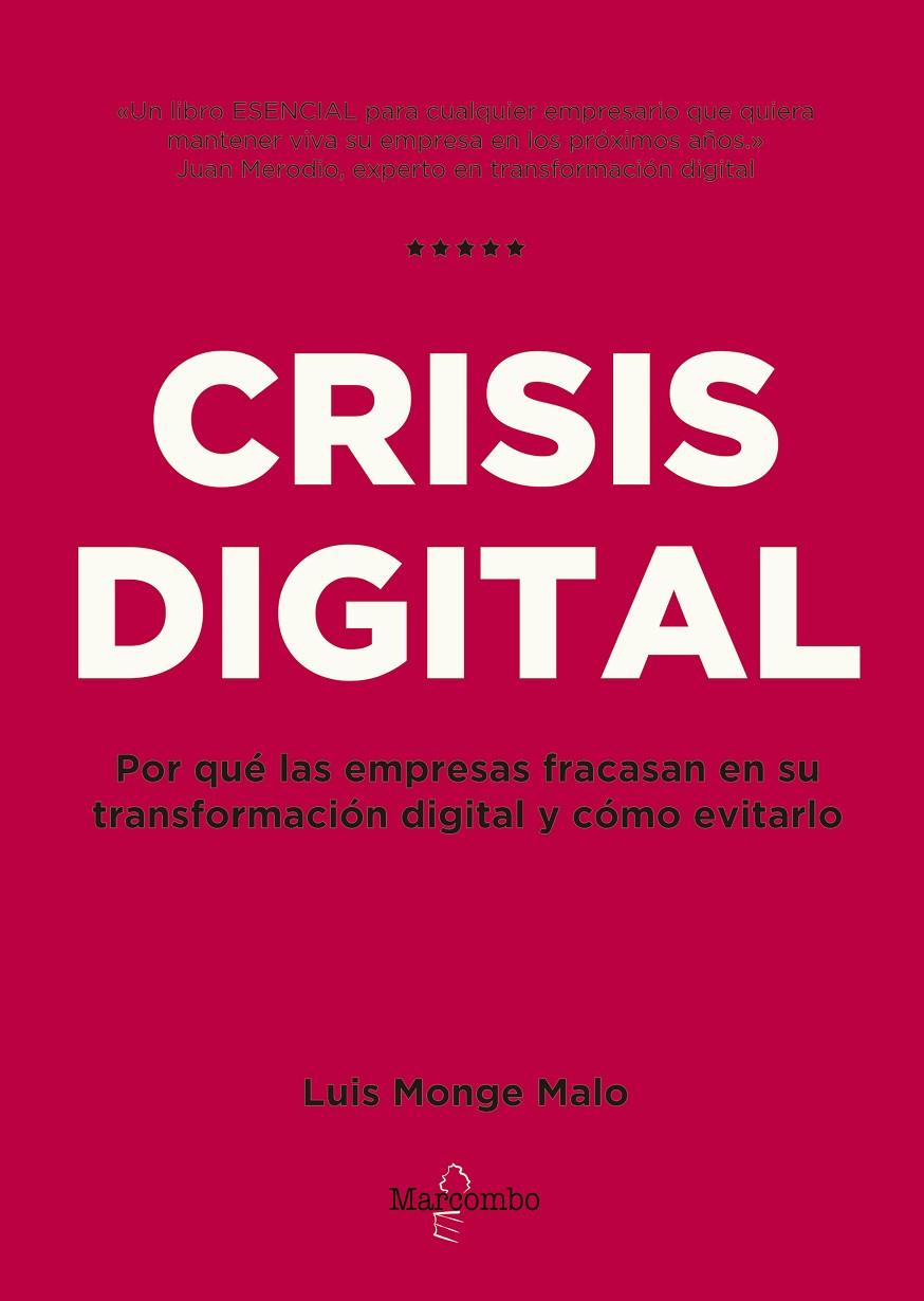 CRISIS DIGITAL | 9788426727107 | MONGE MALO, LUIS | Galatea Llibres | Librería online de Reus, Tarragona | Comprar libros en catalán y castellano online