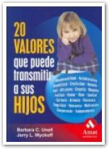 20 VALORES QUE PUEDE TRANSMITIR A SUS HIJOS | 9788497352284 | UNELL, BARBARA | Galatea Llibres | Librería online de Reus, Tarragona | Comprar libros en catalán y castellano online