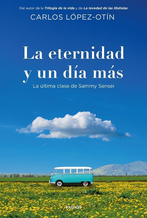 LA ETERNIDAD Y UN DÍA MÁS | 9788449346033 | LÓPEZ-OTÍN, CARLOS | Galatea Llibres | Llibreria online de Reus, Tarragona | Comprar llibres en català i castellà online