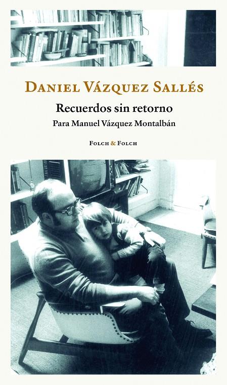 RECUERDOS SIN RETORNO | 9788419563255 | VÁZQUEZ SALLÉS, DANIEL | Galatea Llibres | Librería online de Reus, Tarragona | Comprar libros en catalán y castellano online