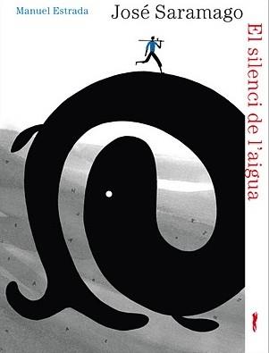 SILENCI DE L'AIGUA | 9788492412518 | SARAMAGO, JOSE | Galatea Llibres | Librería online de Reus, Tarragona | Comprar libros en catalán y castellano online