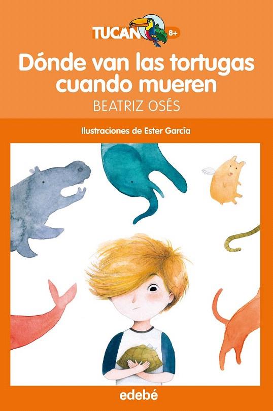 DÓNDE VAN LAS TORTUGAS CUANDO MUEREN | 9788468324661 | OSÉS GARCÍA, BEATRIZ | Galatea Llibres | Librería online de Reus, Tarragona | Comprar libros en catalán y castellano online