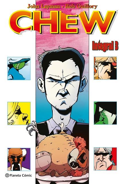 CHEW INTEGRAL 3/3 | 9788413421124 | LAYMAN, JOHN/GUILLORY, ROB | Galatea Llibres | Librería online de Reus, Tarragona | Comprar libros en catalán y castellano online