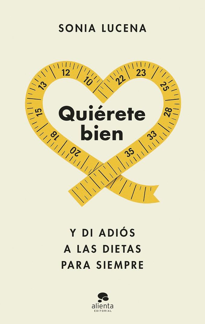 QUIÉRETE BIEN | 9788413444604 | LUCENA, SONIA | Galatea Llibres | Librería online de Reus, Tarragona | Comprar libros en catalán y castellano online