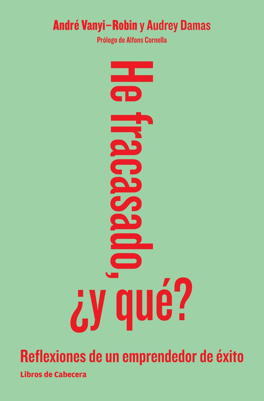 HE FRACASADO, ¿Y QUÉ? | 9788494140648 | VANYI-ROBIN, ANDRÉ/DAMAS, AUDREY | Galatea Llibres | Librería online de Reus, Tarragona | Comprar libros en catalán y castellano online
