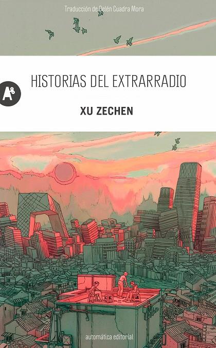 HISTORIAS DEL EXTRARRADIO | 9788410141261 | XU, ZECHEN | Galatea Llibres | Librería online de Reus, Tarragona | Comprar libros en catalán y castellano online