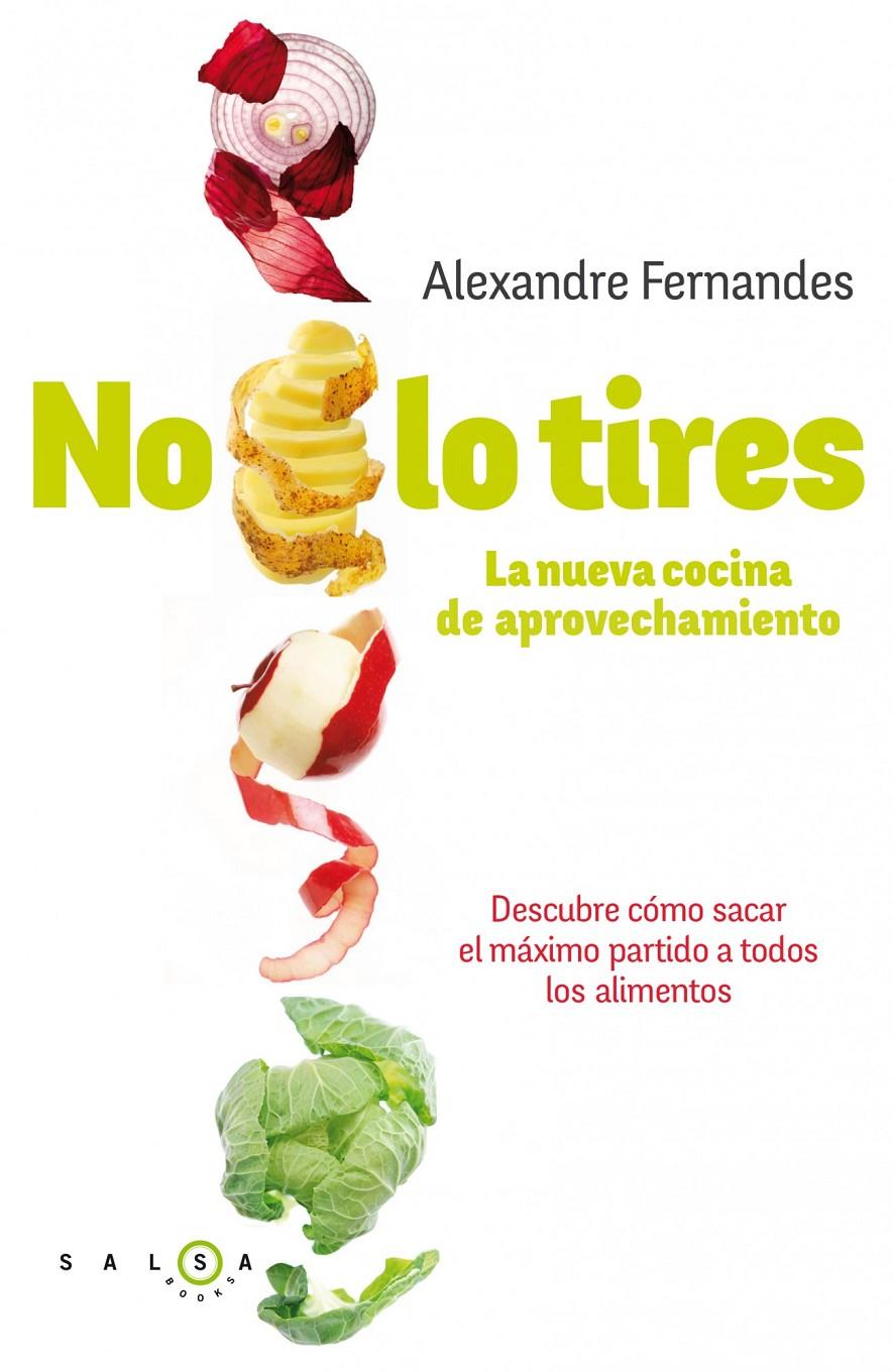 NO LO TIRES | 9788415193340 | FERNANDES, ALEXANDRE | Galatea Llibres | Llibreria online de Reus, Tarragona | Comprar llibres en català i castellà online